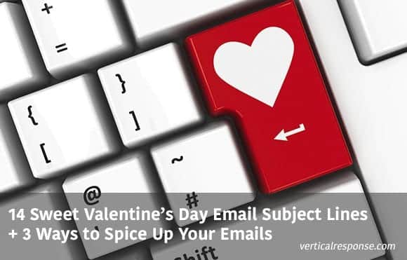 14 Sweet Valentine’s Day Email Subject Lines + 3 Ways to Spice Up Your Emails