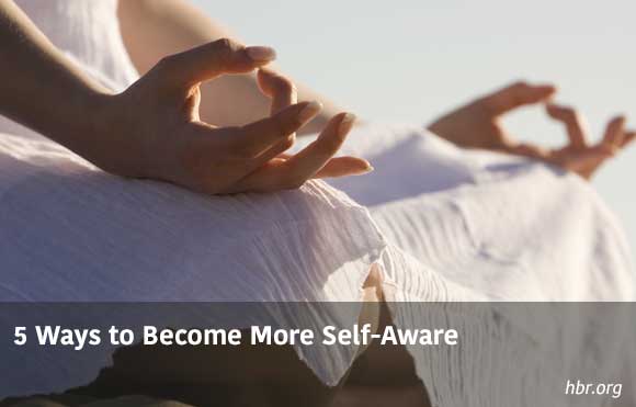5 Ways to Become More Self-Aware