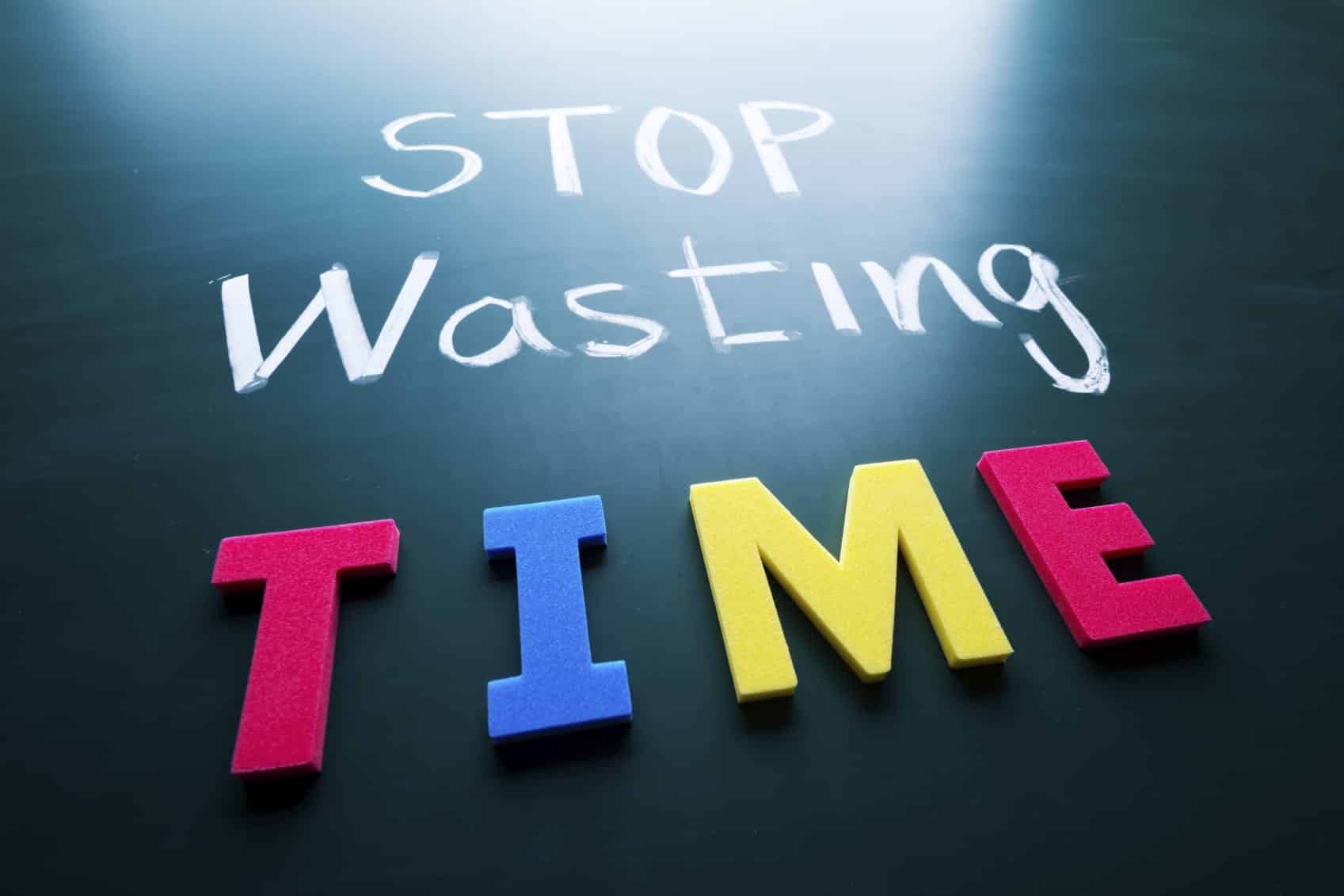 6 Major Time Wasters and How to Fix Them