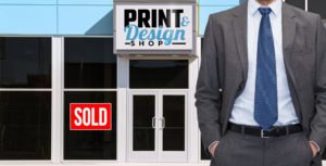 Six Dos and Don’ts of Selling Your Printing, Sign, and Promo Business