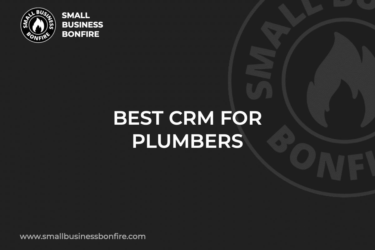 BEST CRM FOR PLUMBERS
