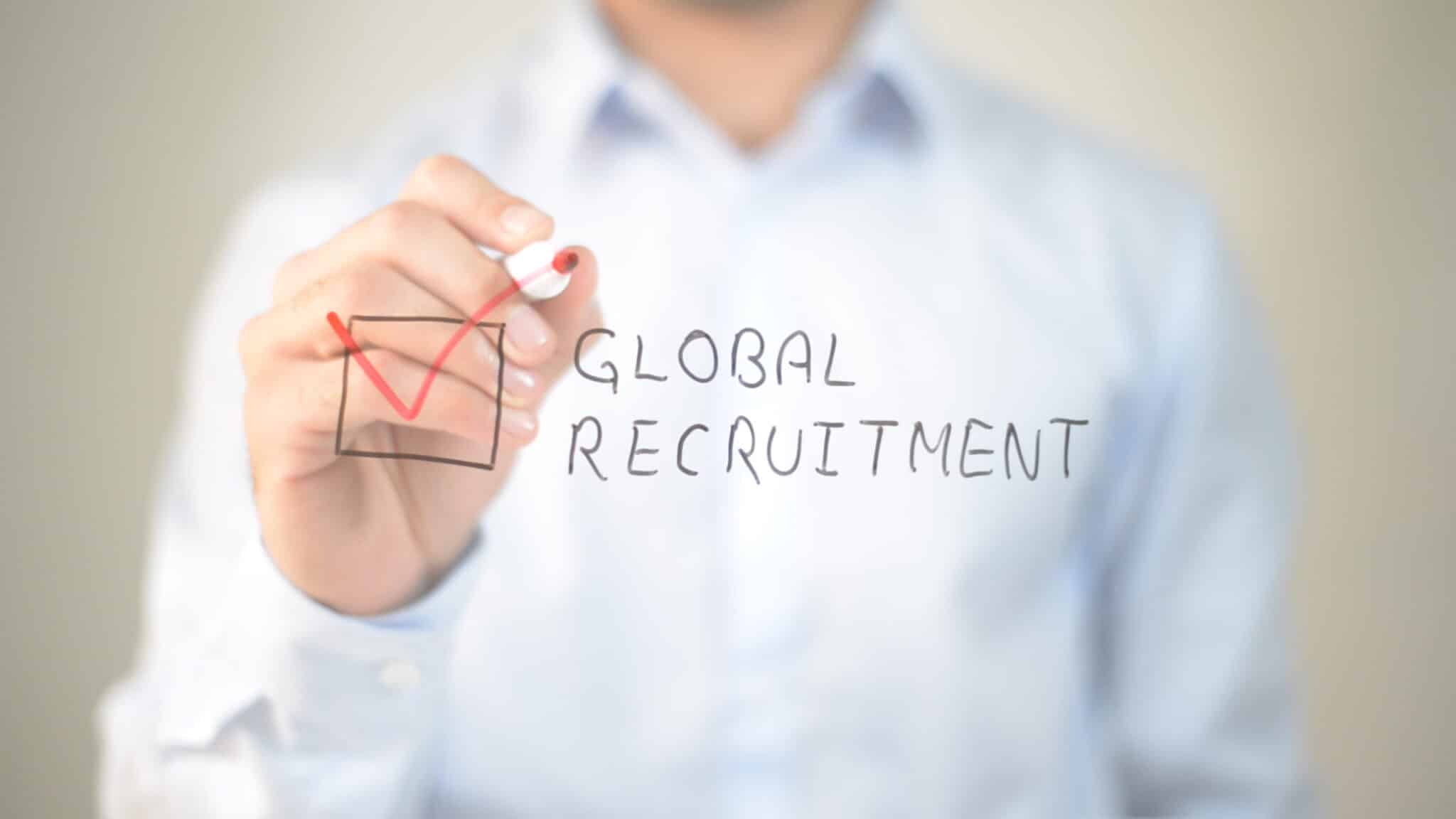 hiring global talent - global recruitment