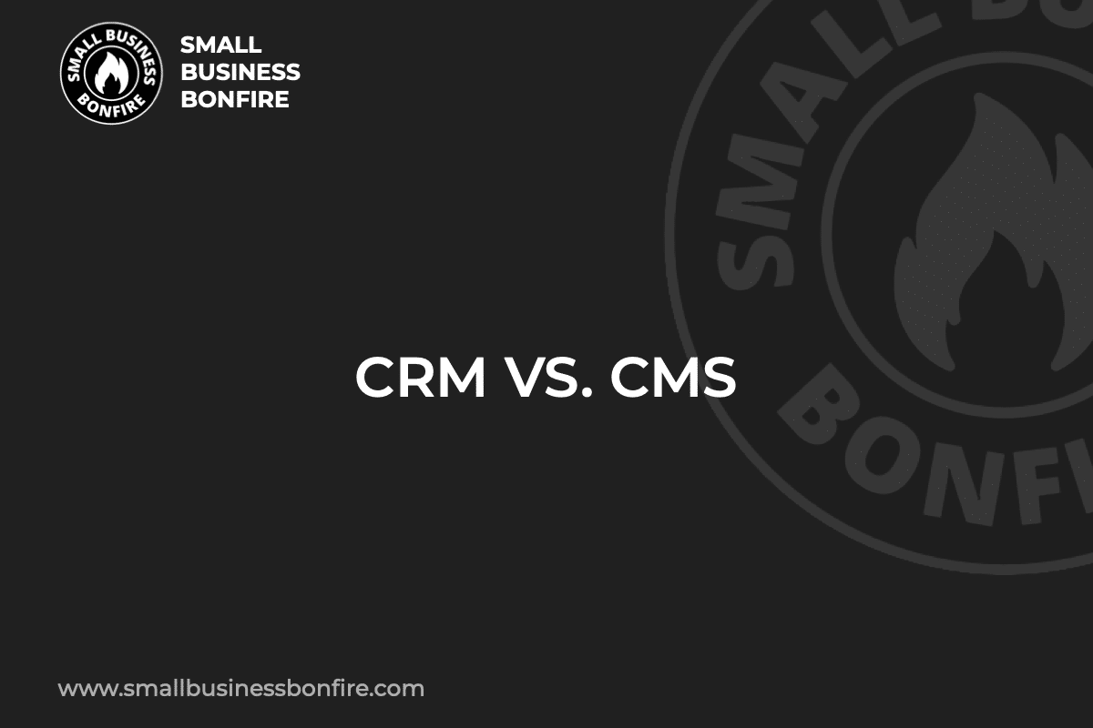 CRM VS. CMS