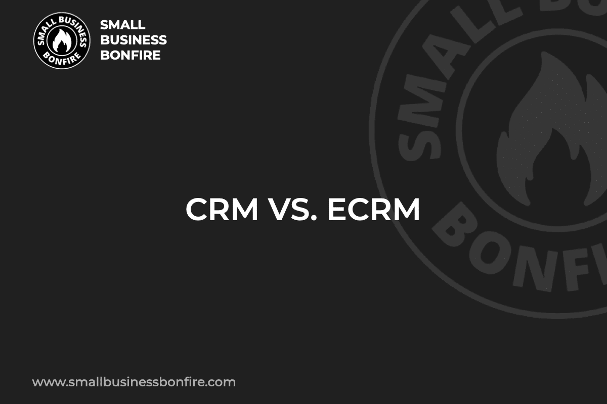 CRM VS. ECRM