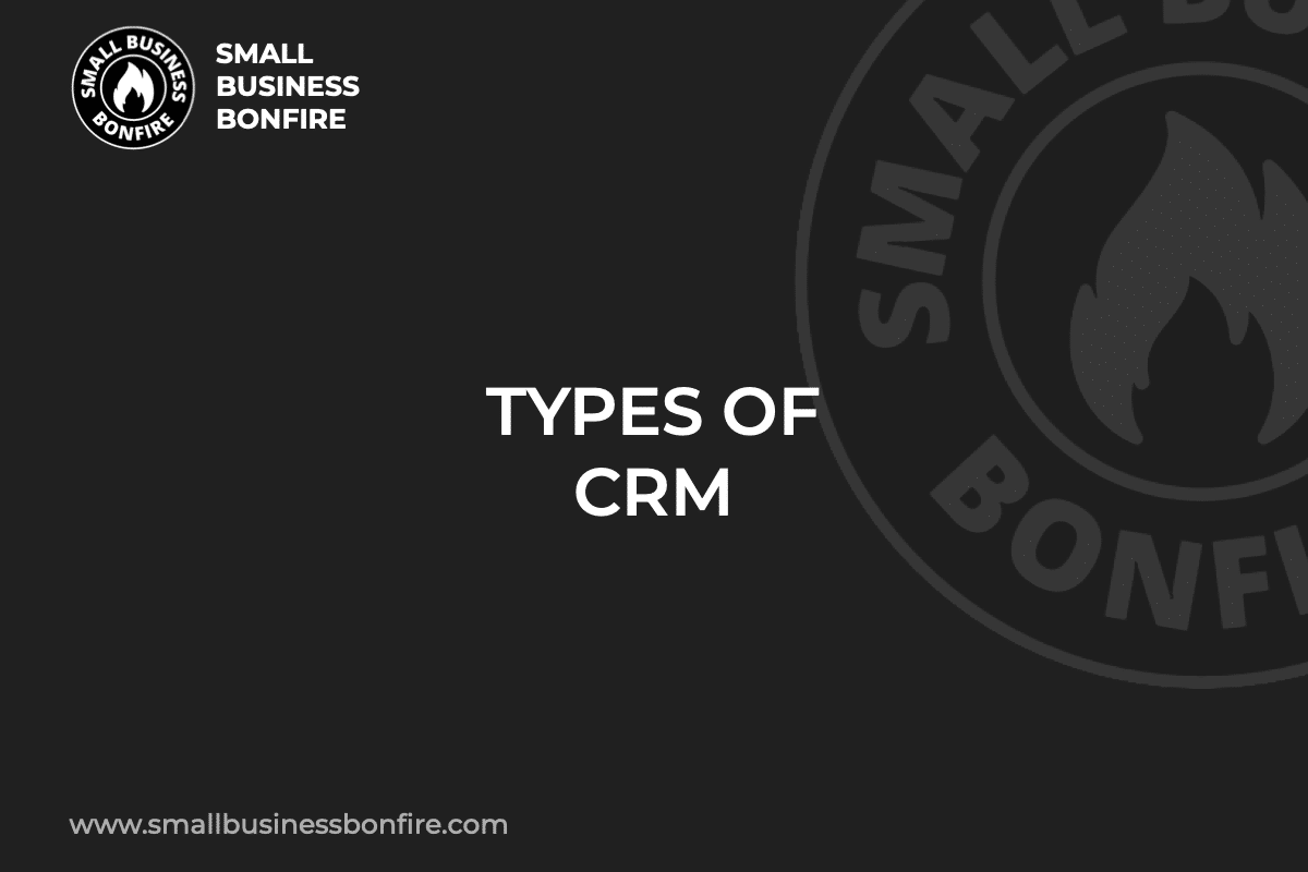 TYPES OF CRM