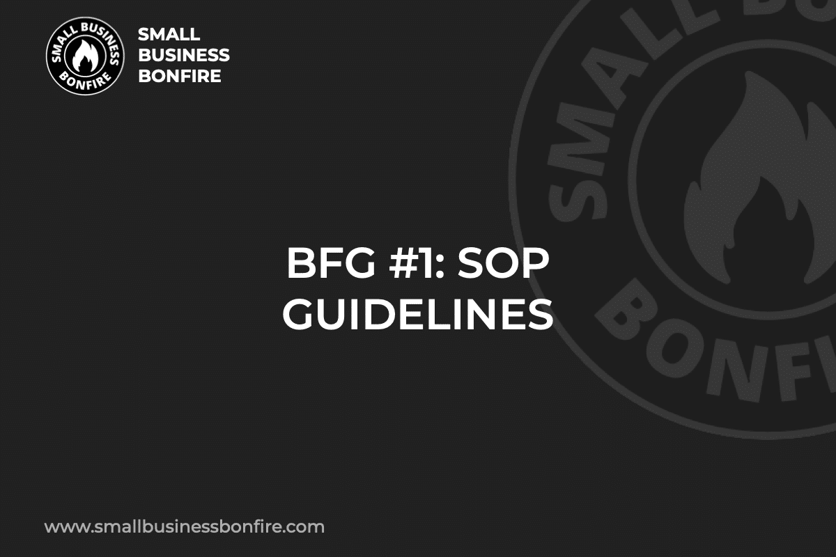BFG #1: SOP GUIDELINES