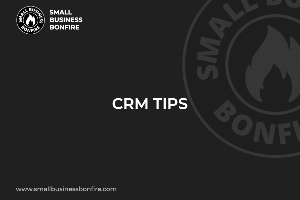 CRM TIPS