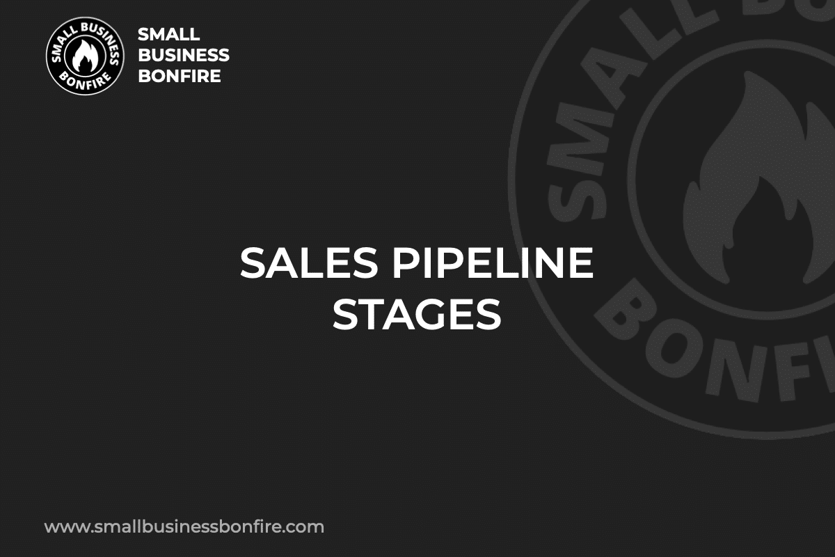 SALES PIPELINE STAGES