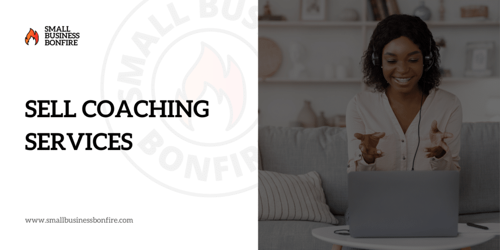 Online Business Ideas Sell Coaching Services