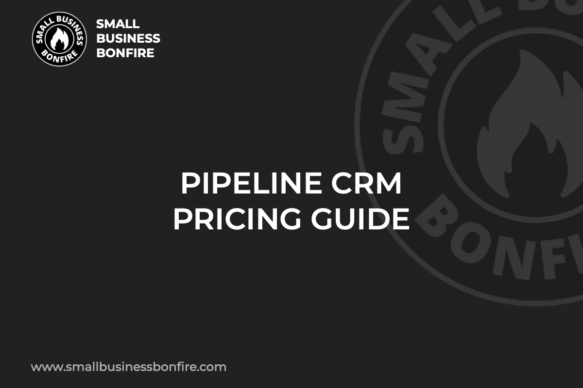 PIPELINE CRM PRICING GUIDE