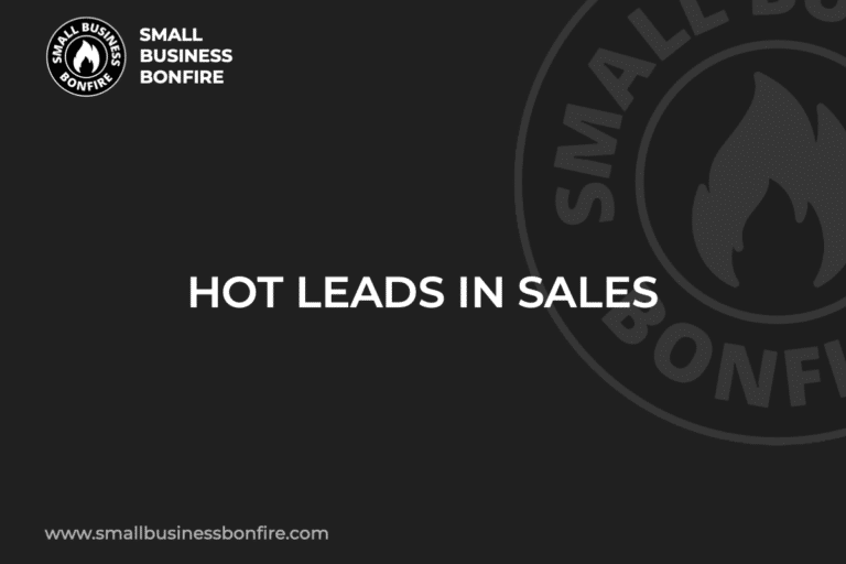 HOT LEADS IN SALES