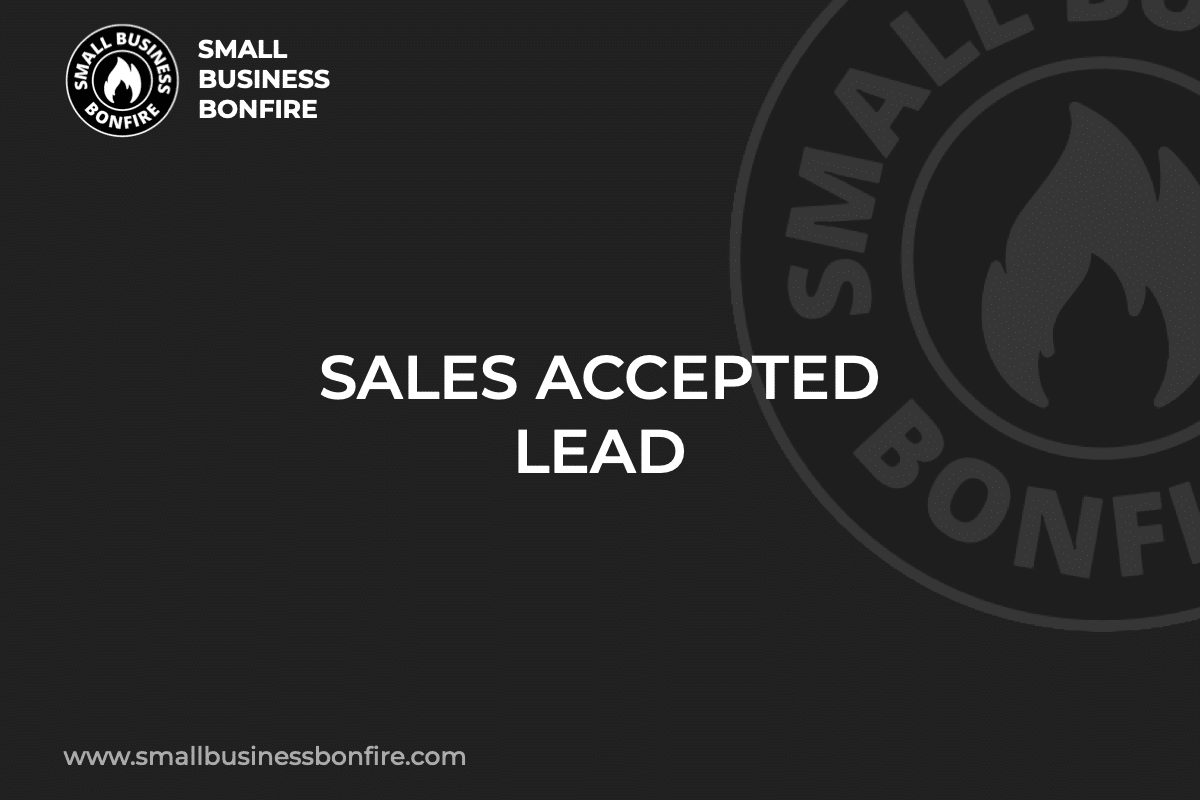 SALES ACCEPTED LEAD