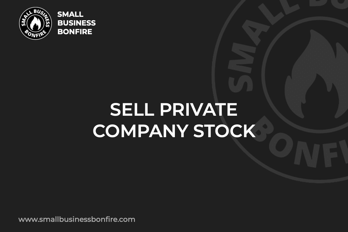 SELL PRIVATE COMPANY STOCK