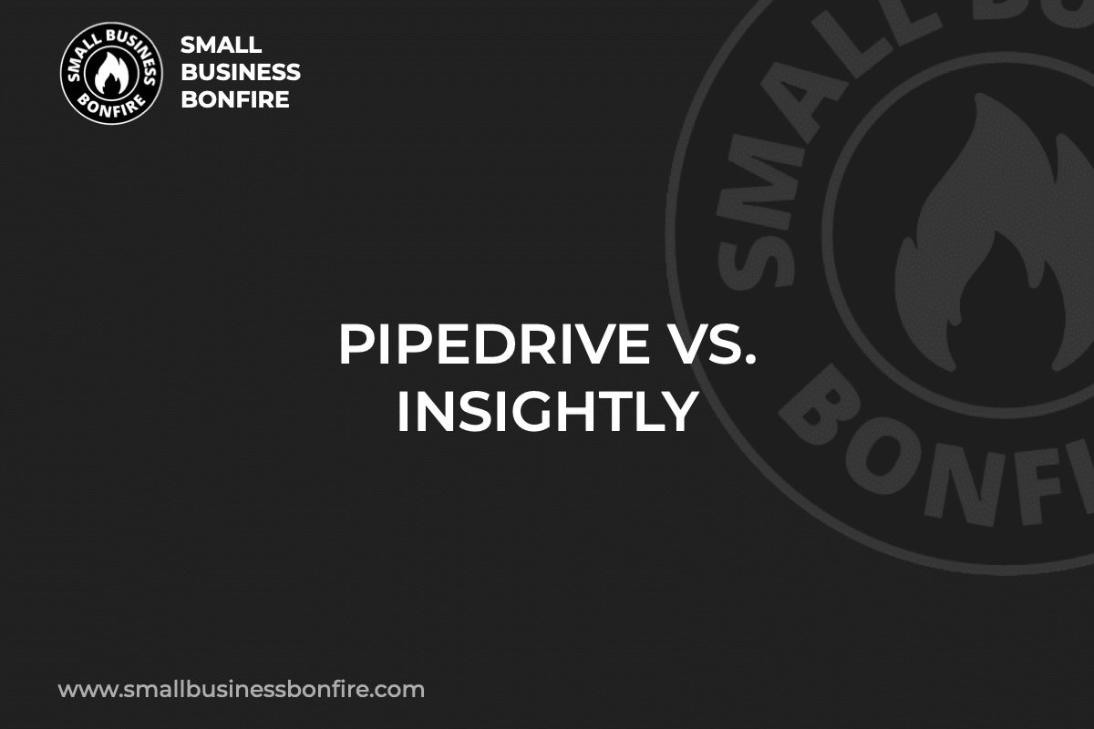PIPEDRIVE VS. INSIGHTLY