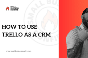 how to use trello as crm