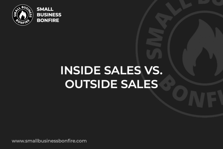 INSIDE SALES VS. OUTSIDE SALES