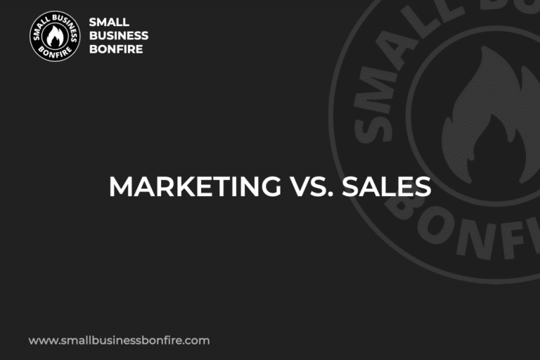 MARKETING VS. SALES