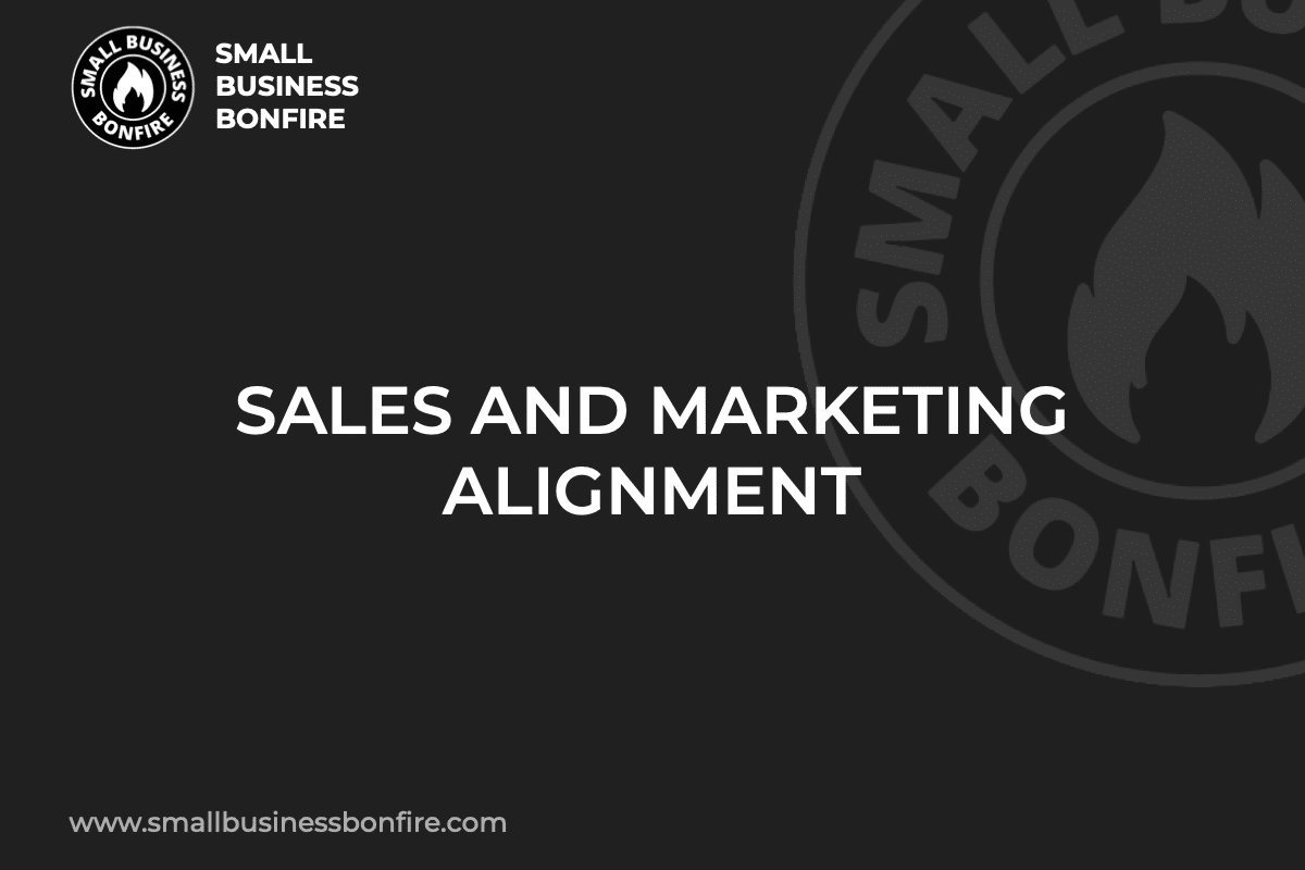 SALES AND MARKETING ALIGNMENT