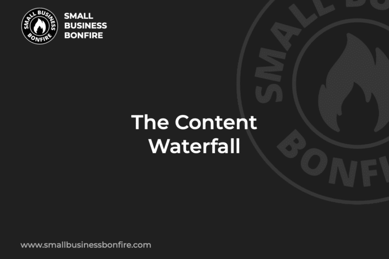 The Content Waterfall